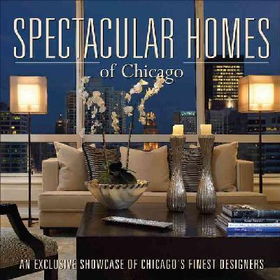 Spectacular Homes of Chicagospectacular 