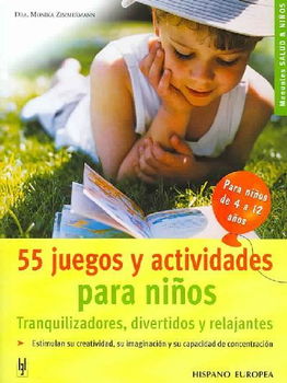 55 Juegos y actividades para ninos/ 55 Games and Activities for Kidsjuegos 