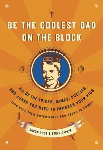 Be the Coolest Dad on the Blockcoolest 
