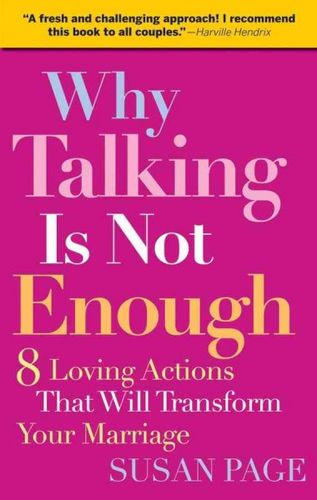 Why Talking Is Not Enoughtalking 