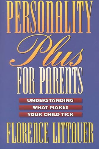 Personality Plus for Parentspersonality 