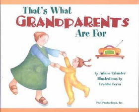 That's What Grandparents Are forgrandparents 