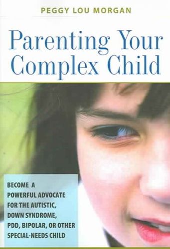 Parenting Your Complex Childparenting 