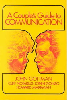 A Couple's Guide to Communicationcouples 