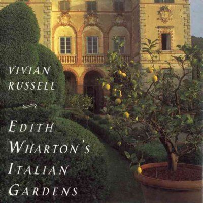 Edith Wharton's Italian Gardensedith 