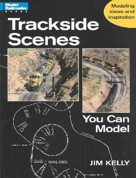 Trackside Scenes You Can Modeltrackside 