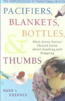 Pacifiers, Blankets, Bottles, and Thumbspacifiers 