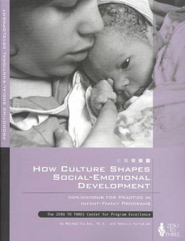 How Culture Shapes Social-Emotional Developmentculture 