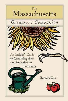 A Massachusetts Gardener's Companionmassachusetts 