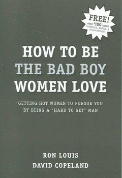 How to Be the Bad Boy Women Loveboy 