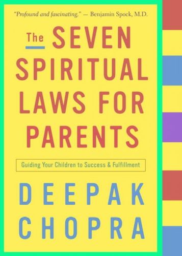 The Seven Spiritual Laws for Parentsseven 