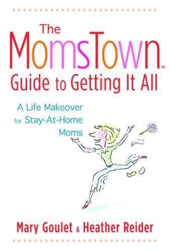 The MomsTown Guide To Getting It Allmomstown 