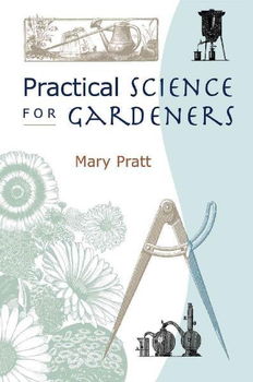 Practical Science For Gardenerspractical 
