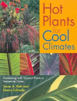 Hot Plants For Cool Climatesplants 