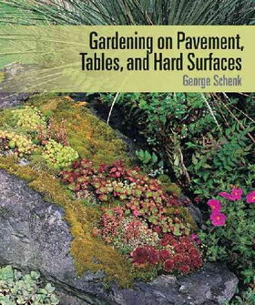 Gardening on Pavement, Tables, And Hard Surfacesgardening 