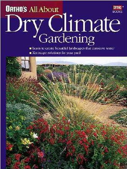 All About Dry Climate Gardeningdry 