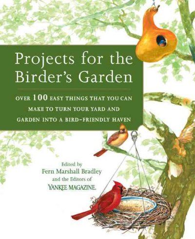 Projects For The Birder's Gardenprojects 