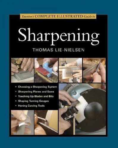 Taunton's Complete Illustrated Guide to Sharpeningtaunton 