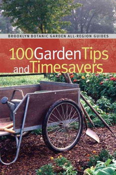 100 Garden Tips and Timesaversgarden 