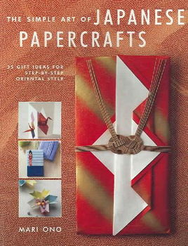 The Simple Art of Japanese Papercraftssimple 
