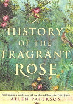 A History of the Fragrant Rosehistory 