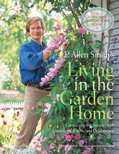 P. Allen Smith's Living in the Garden Homeallen 