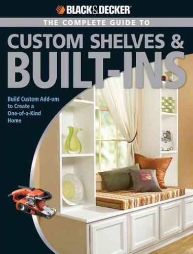The Complete Guide to Shelves & Built-Inscomplete 