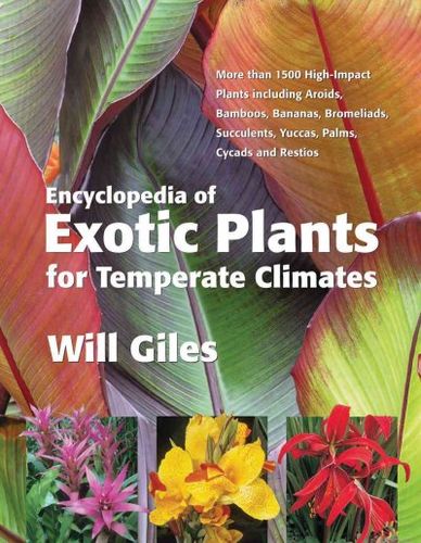 Encyclopedia of Exotic Plants for Temperate Climatesencyclopedia 