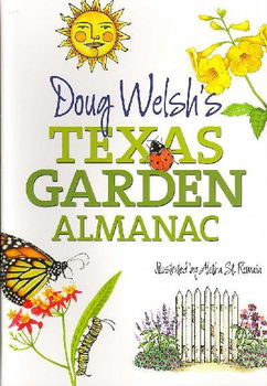 Doug Welsh's Texas Garden Almanacdoug 