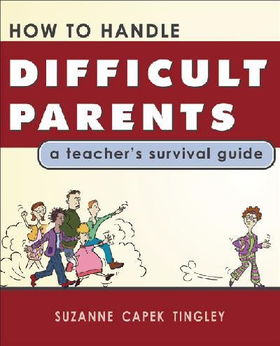 How to Handle Difficult Parentshandle 