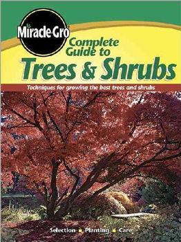 Miracle-Gro Complete Guide to Trees & Shrubsmiracle 
