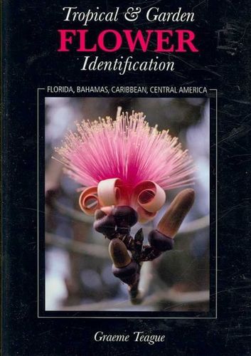 Tropical & Garden Flower Identificationtropical 