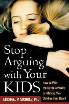 Stop Arguing With Your Kidsarguing 