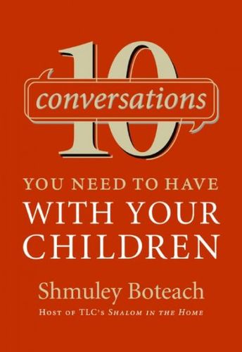 10 Conversations You Need to Have With Your Childrenconversations 