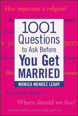 1001 Questions to Ask Before You Get Marriedquestions 