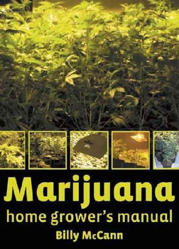 Marijuana Home Grower's Manualmarijuana 