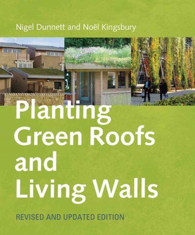 Planting Green Roofs and Living Wallsplanting 