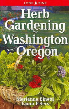 Herb Gardening for Washington and Oregonherb 