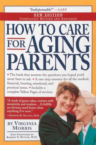 How To Care For Aging Parentscare 