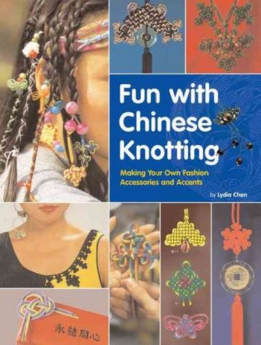 Fun with Chinese Knottingfun 