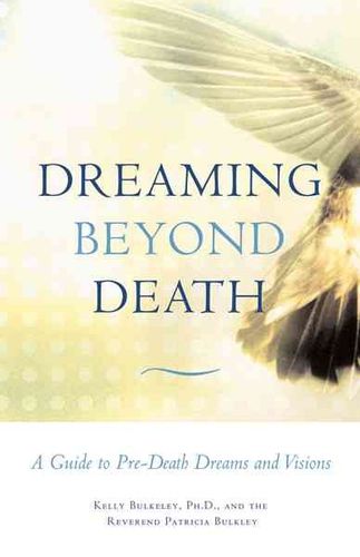 Dreaming Beyond Deathdreaming 