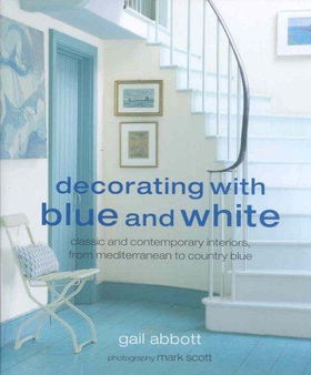 Decorating With Blue and White