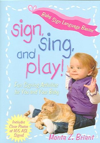 Sign, Sing, And Play!sign 