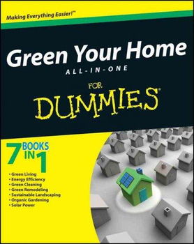 Green Your Home All-in-One for Dummiesgreen 