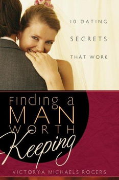 Finding a Man Worth Keepingfinding 