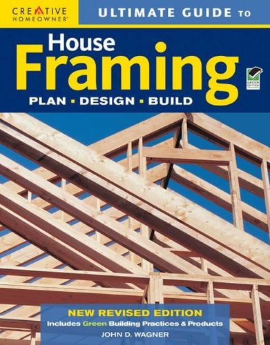 Ultimate Guide to House Framingultimate 