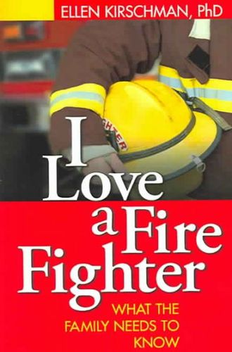 I Love A Fire Fighterlove 