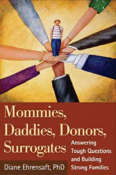 Mommies, Daddies, Donors, Surrogatesmommies 