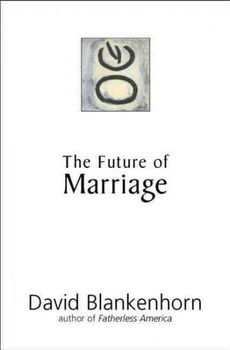 The Future Of Marriagefuture 