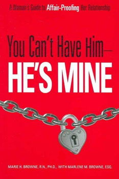 You Can't Have Him, He's Minehim 